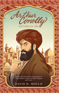 Arthur Conolly, Victorian Spy