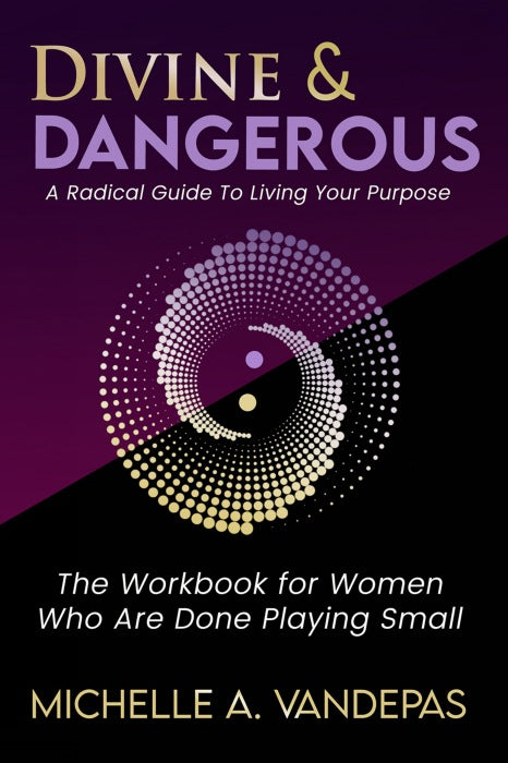 Divine and Dangerous