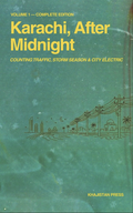 Karachi, After Midnight: Volume 1 — Complete Edition