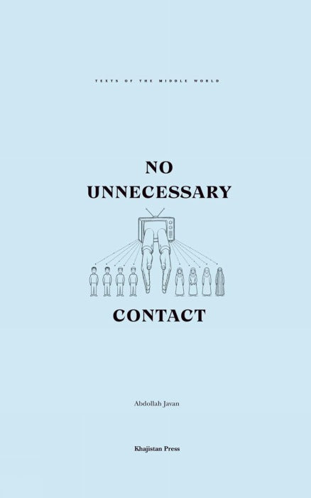 No Unnecessary Contact: A Study of Boy-Girl Relations in Iran