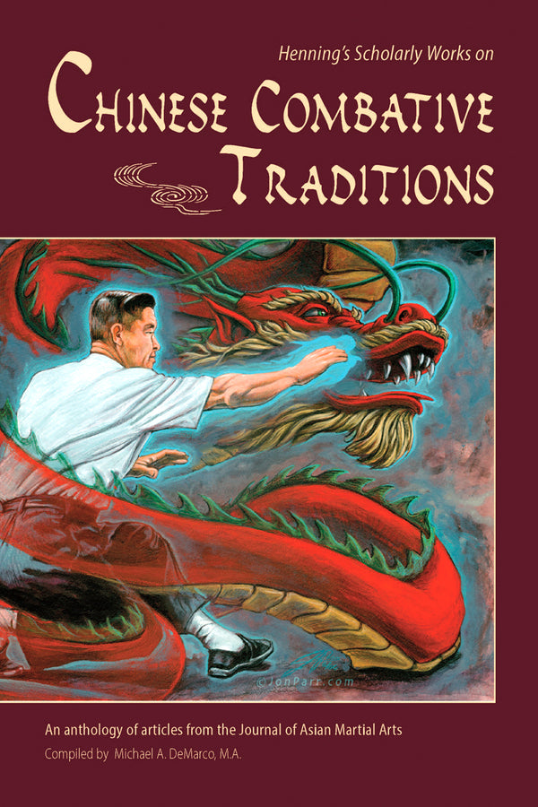 Henning's Scholarly Works on Chinese Combative Traditions