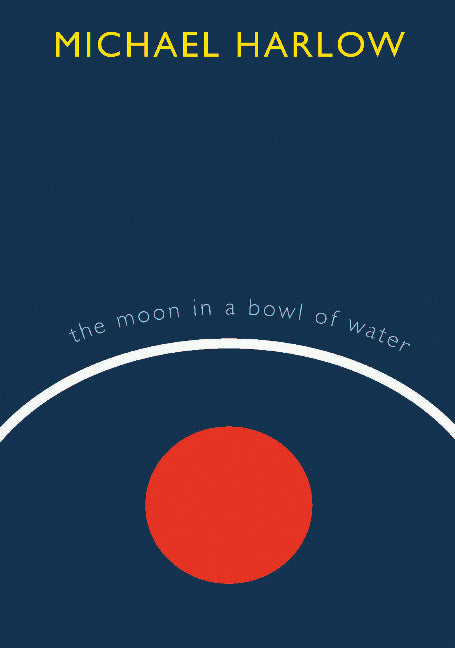 The Moon in a Bowl of Water