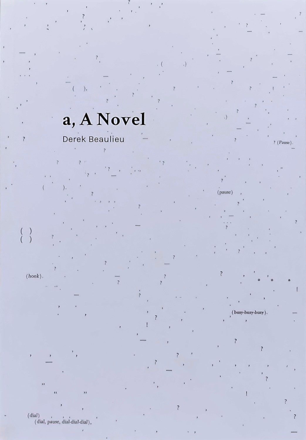 a, A Novel