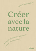 Créer avec la nature