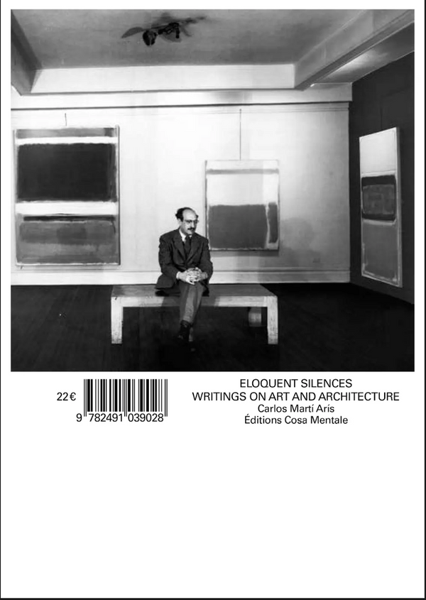 Eloquent Silences - Writings on Art and Architecture