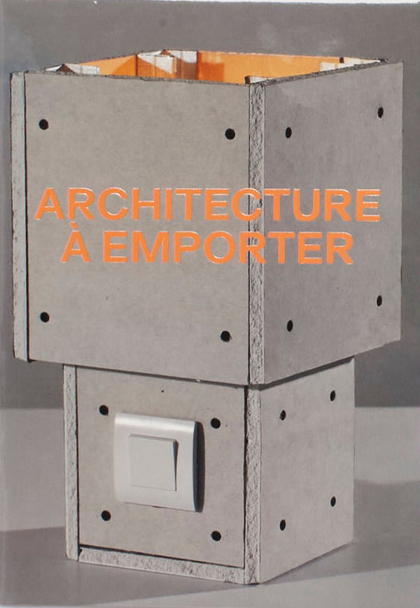 ARCHITECTURE À EMPORTER