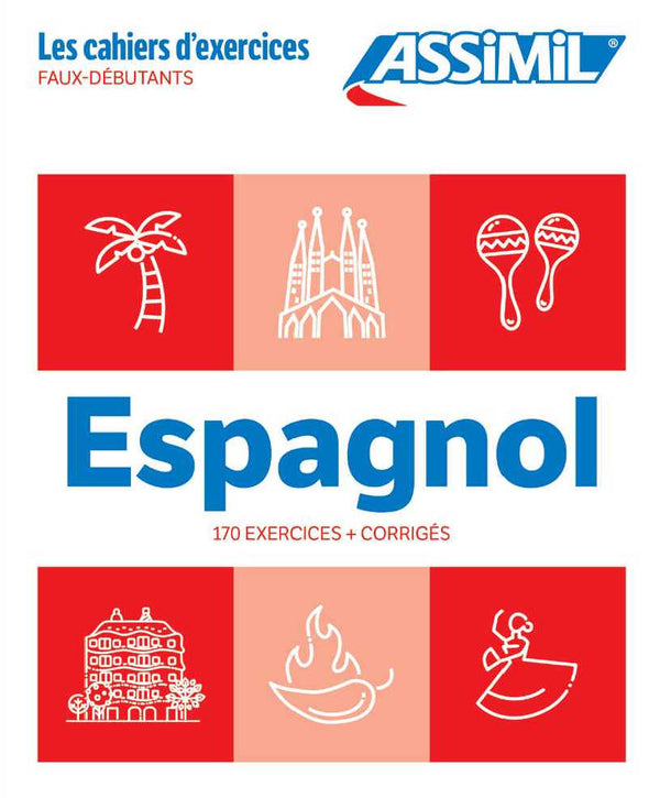 Cahier Exercices Espagnol Niveau Faux-Débutants