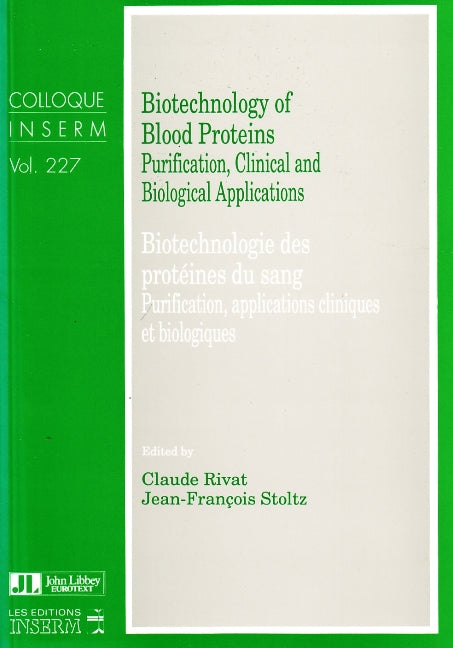 Biotechnology of Blood Proteins
