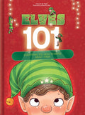 Elves 101: Everything You Need to Know About Elves | Funny Christmas Picture Book for Kids Ages 5–9
