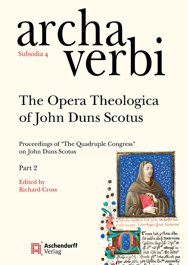 The Opera Theologica of John Duns Scotus