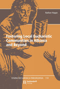 Fostering Local Eucharistic Communities in Albania and Beyond