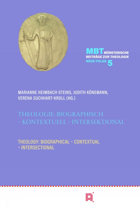 Theologie: Biographisch – Kontextuell – Intersektional