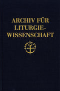 Archiv für Liturgiewissenschaft