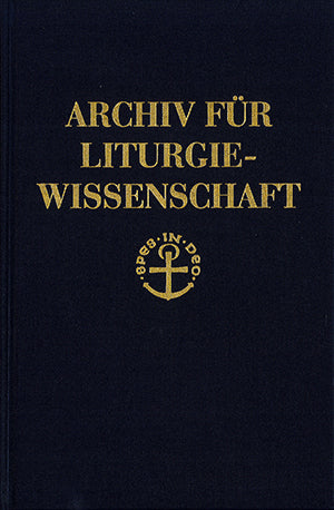 Archiv für Liturgiewissenschaft