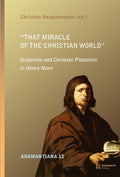 “That Miracle of the Christian World”
