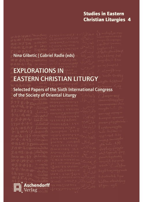 Explorations in Eastern Christian Liturgy