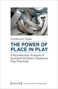 The Power of Place in Play