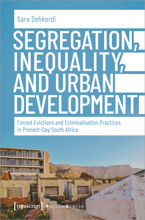 Segregation, Inequality, and Urban Development