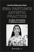 Ewa Partum's Artistic Practice
