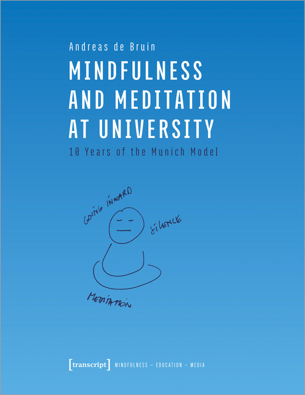 Mindfulness and Meditation at University