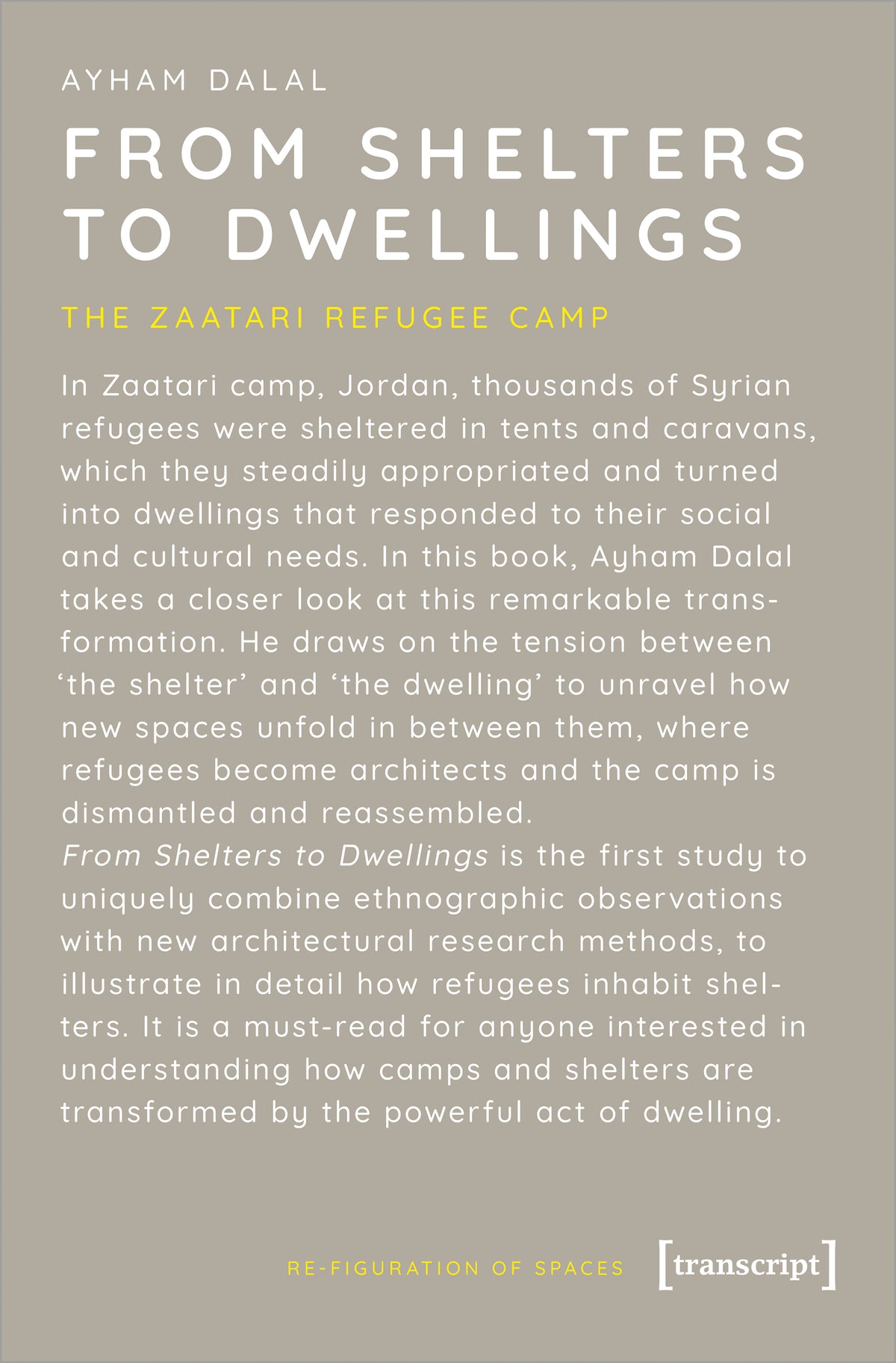 From Shelters to Dwellings