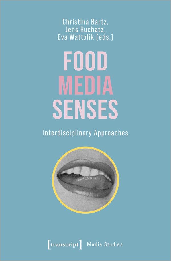 Food – Media – Senses
