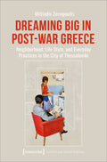 Dreaming Big in Post-War Greece