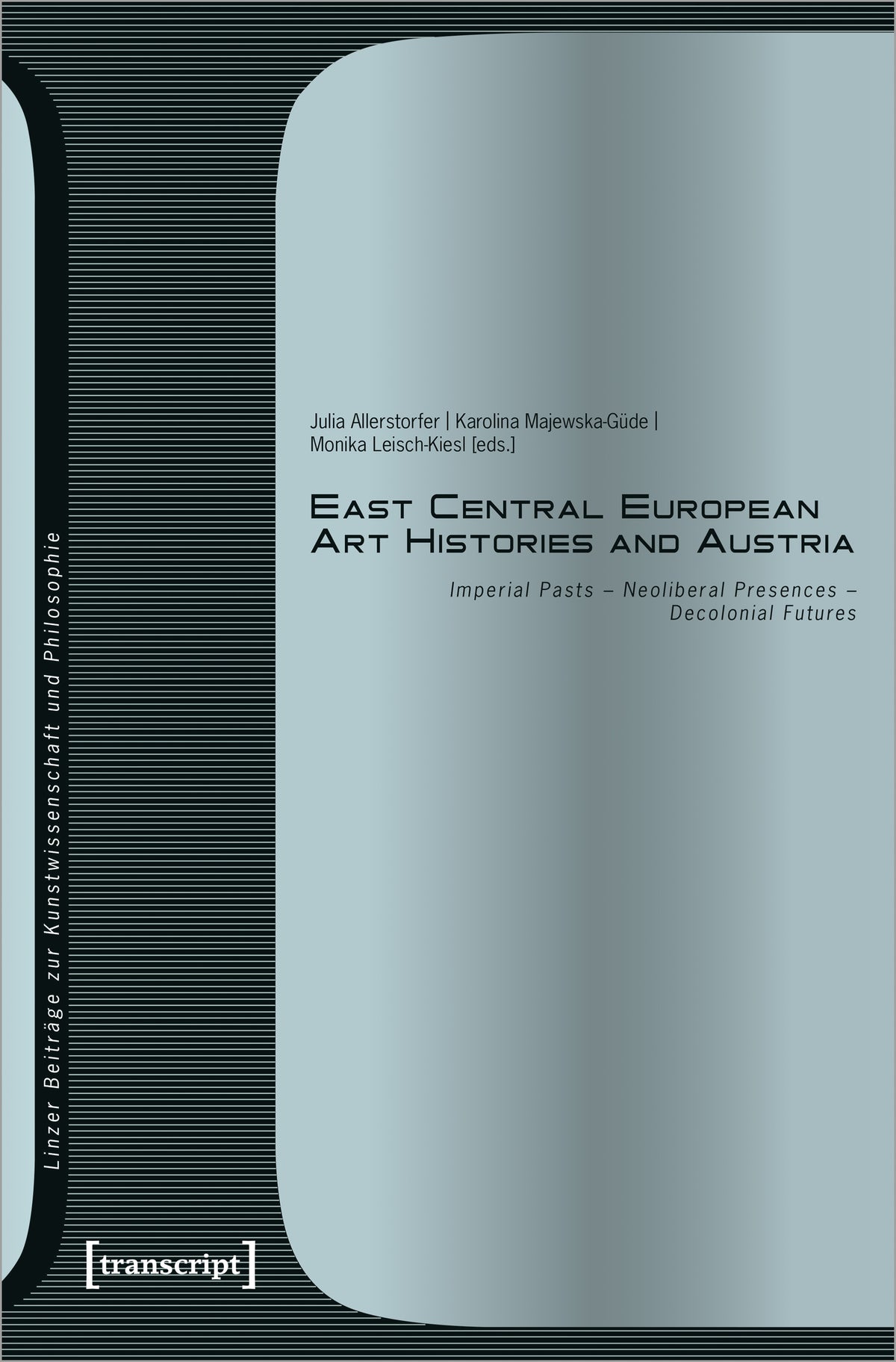 East Central European Art Histories and Austria