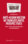 Anti-Asian Racism in Transatlantic Perspectives