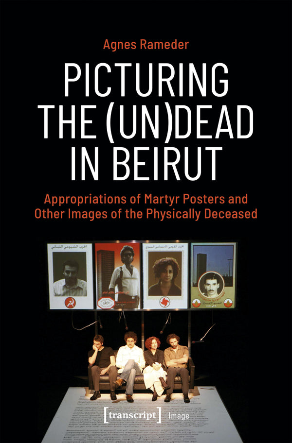 Picturing the (Un)Dead in Beirut