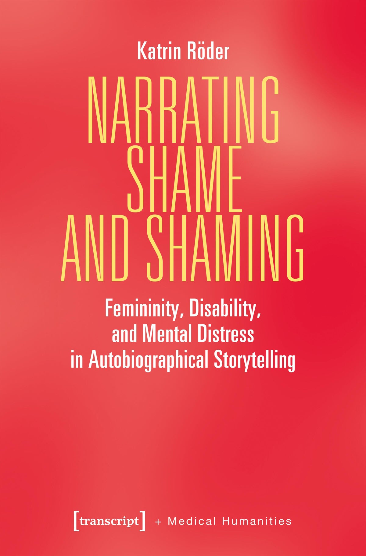 Narrating Shame and Shaming