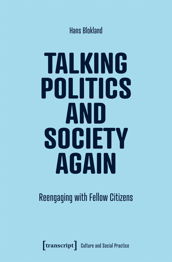 Talking Politics and Society Again