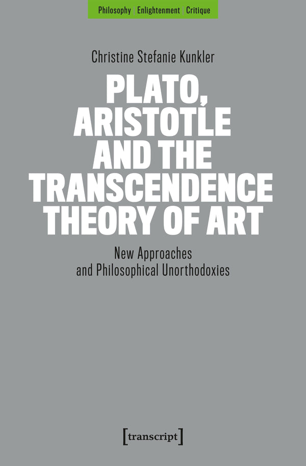Plato, Aristotle and the Transcendence Theory of Art