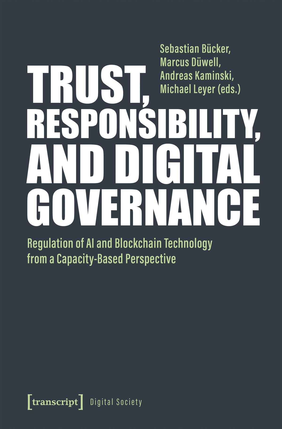 Trust, Responsibility, and Digital Governance