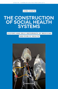The Construction of Social Health Systems