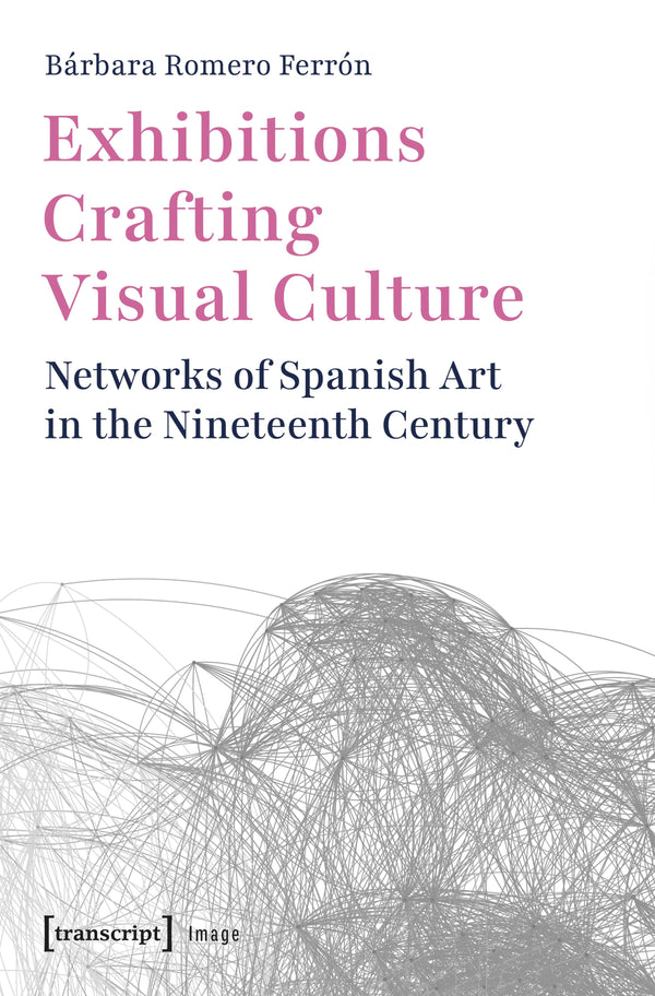 Exhibitions Crafting Visual Culture