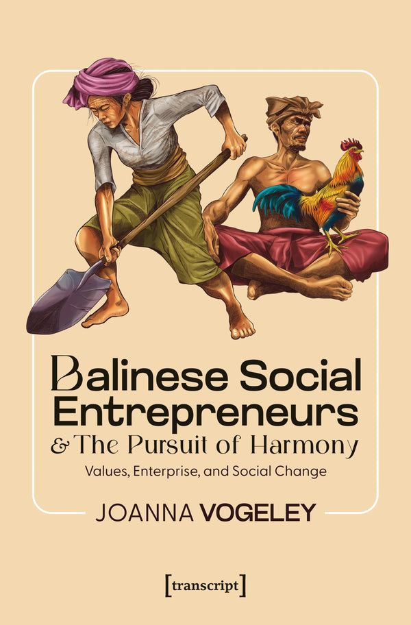 Balinese Social Entrepreneurs and the Pursuit of Harmony