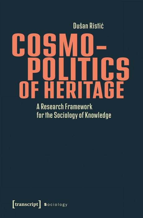 Cosmopolitics of Heritage