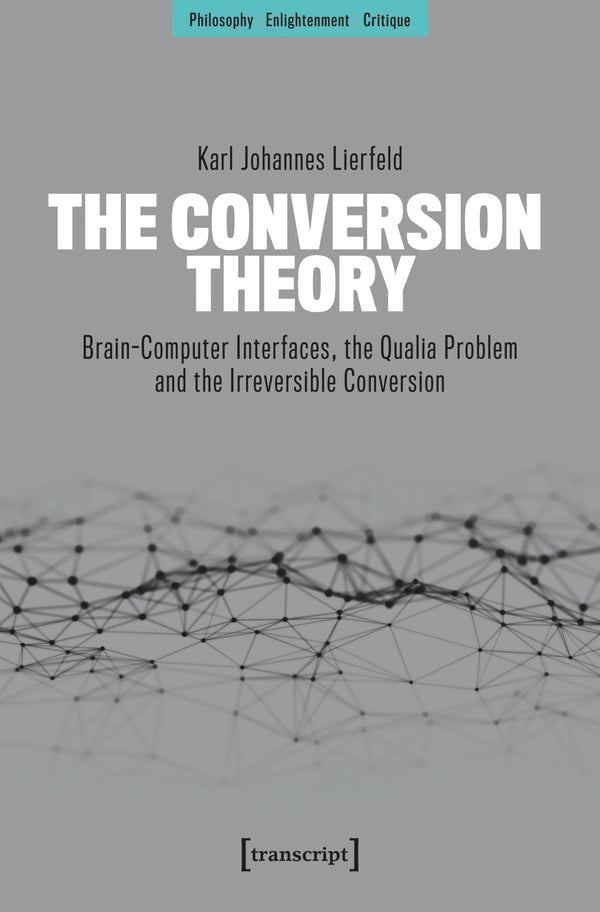 The Conversion Theory