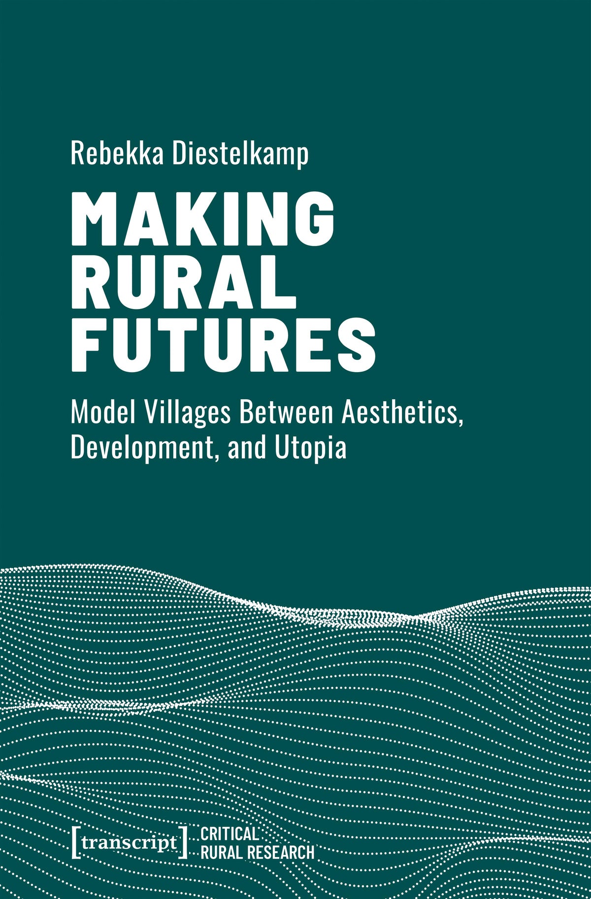 Making Rural Futures