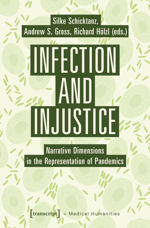 Infection and Injustice