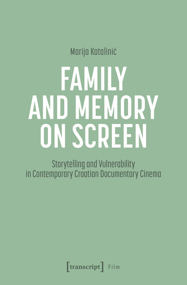 Family and Memory on Screen