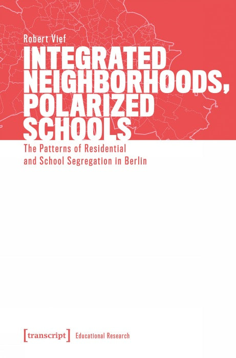 Integrated Neighborhoods, Polarized Schools