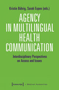 Agency in Multilingual Health Communication