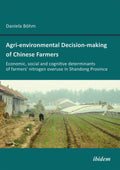 Agri-environmental Decision-making of Chinese Farmers