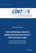 The European Union’s Democratization Policy for Central Asia