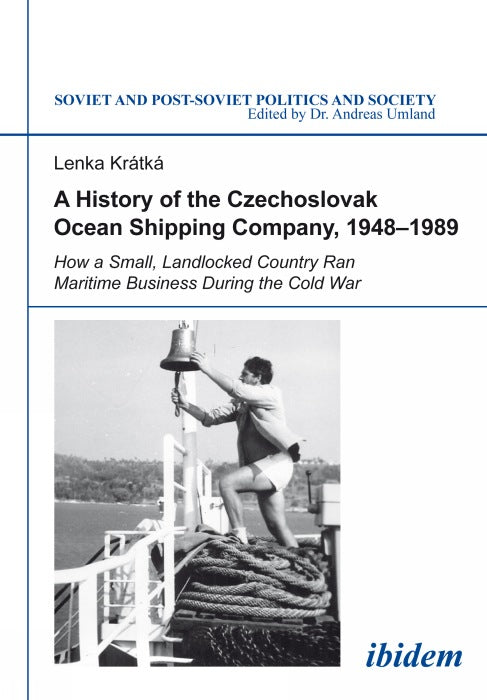 A History of the Czechoslovak Ocean Shipping Company, 1948–1989