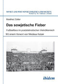 Das sowjetische Fieber