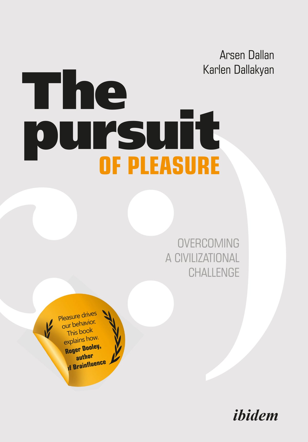The Pursuit of Pleasure