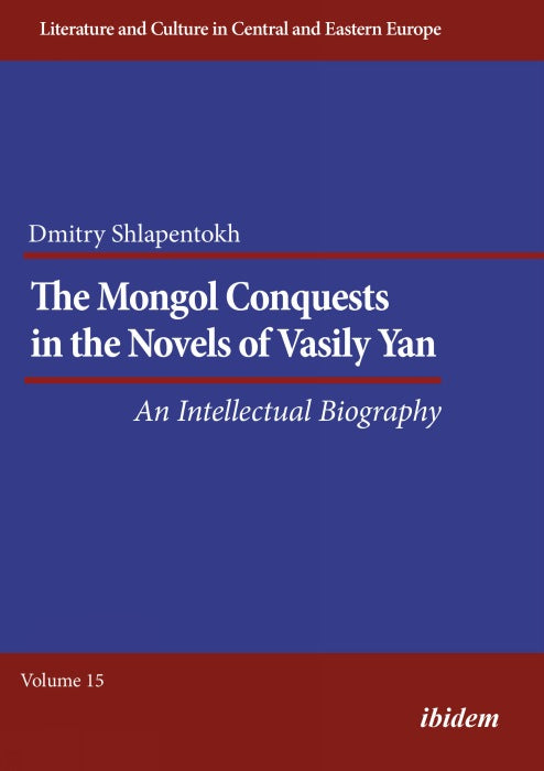 The Mongol Conquests in the Novels of Vasily Yan